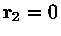 ${\bf r}_{2}=0$